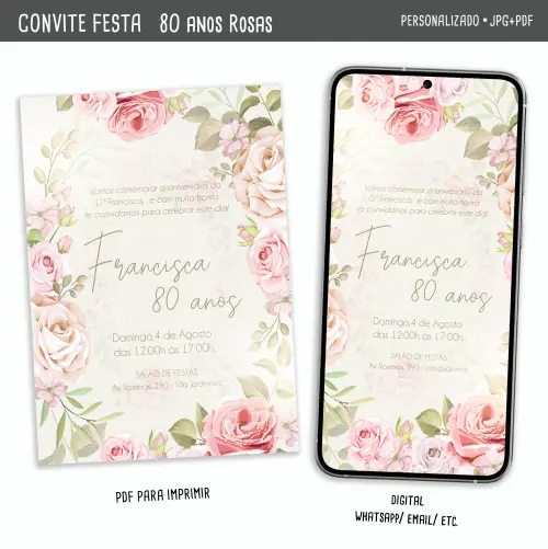 Convite Digital 80 Anos Rosas (para Todas as Idades)