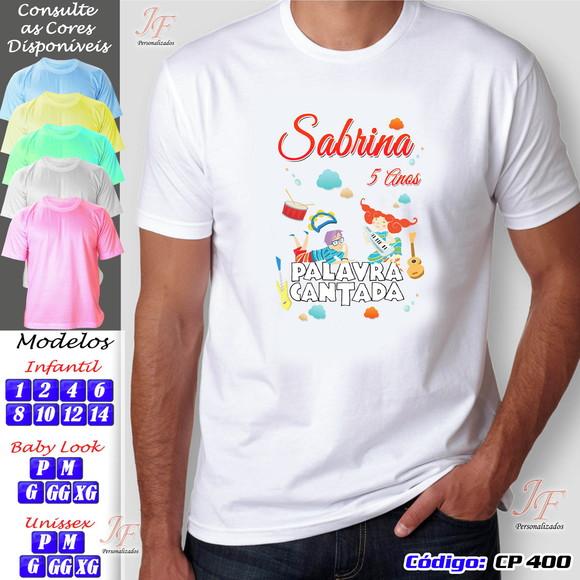 01 Camiseta Adulto Infantil Palavra Cantada Personalizada
