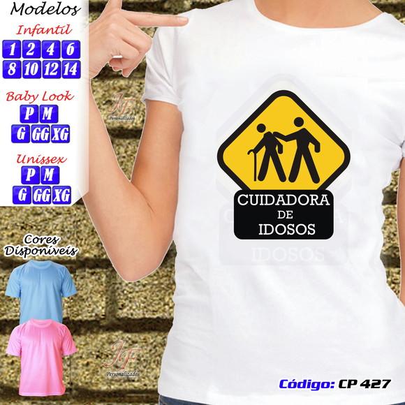 01 Camiseta Adulto Infantil Personalizada Cuidador de Idosos