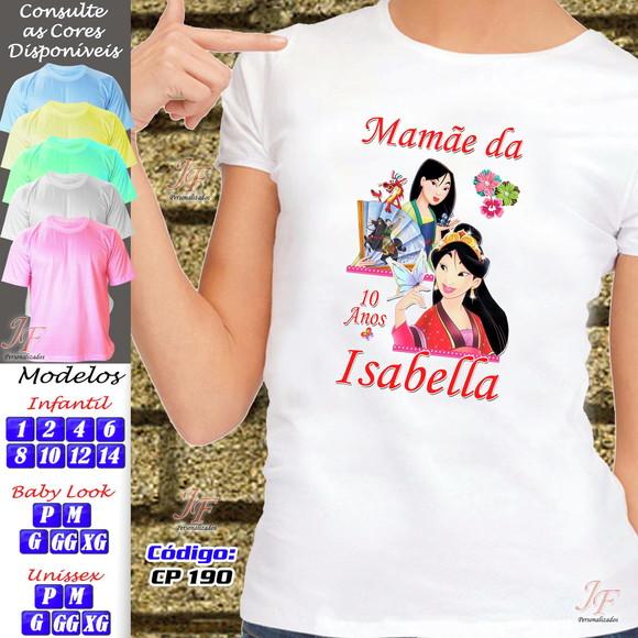 01 Camiseta Personalizada Adulto Infantil Princesa Mulan