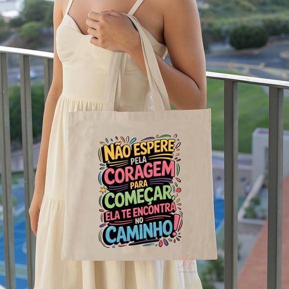 Bolsa Ecobag Algodão Cru Frases Motivacionais 40 x 40cm