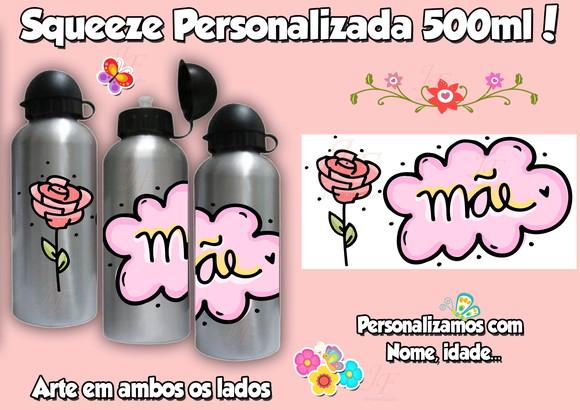 Squeeze Garrafinha 500 ml Personalizada Dia das Mães