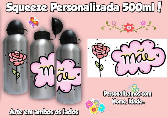 Squeeze Garrafinha 500 ml Personalizada Dia das Mães