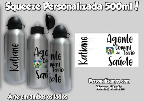 01 Squeeze Alumínio 500 Ml Personalizada Agente Comunitário