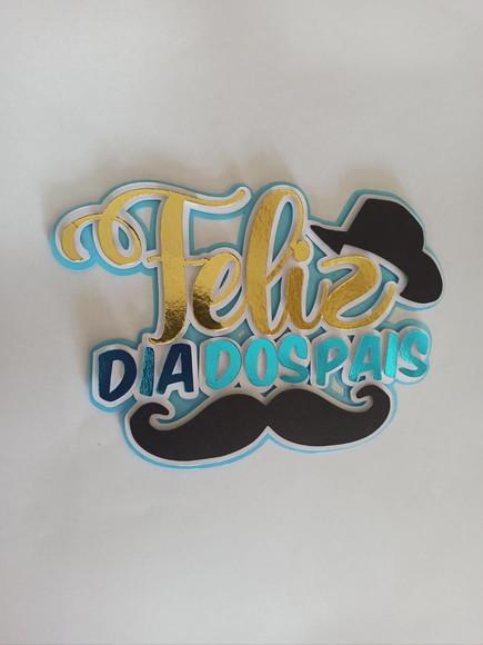 Arquivo de Corte Topo de Bolo Feliz Dia dos Pais Camadas