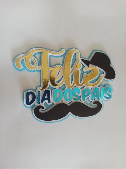 Arquivo de Corte Topo de Bolo Feliz Dia dos Pais Camadas