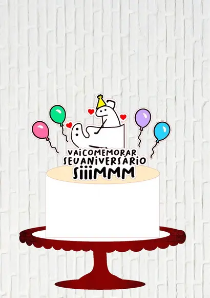 Arquivo de Corte Topo Flork Vai Comemorar Aniversário Sim 2