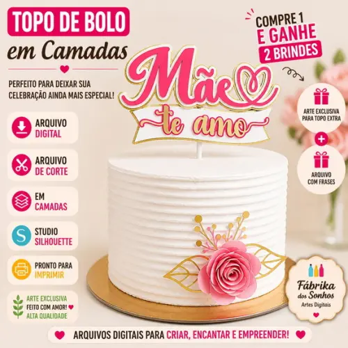 Topo de Bolo Mãe Te Amo - Silhouette