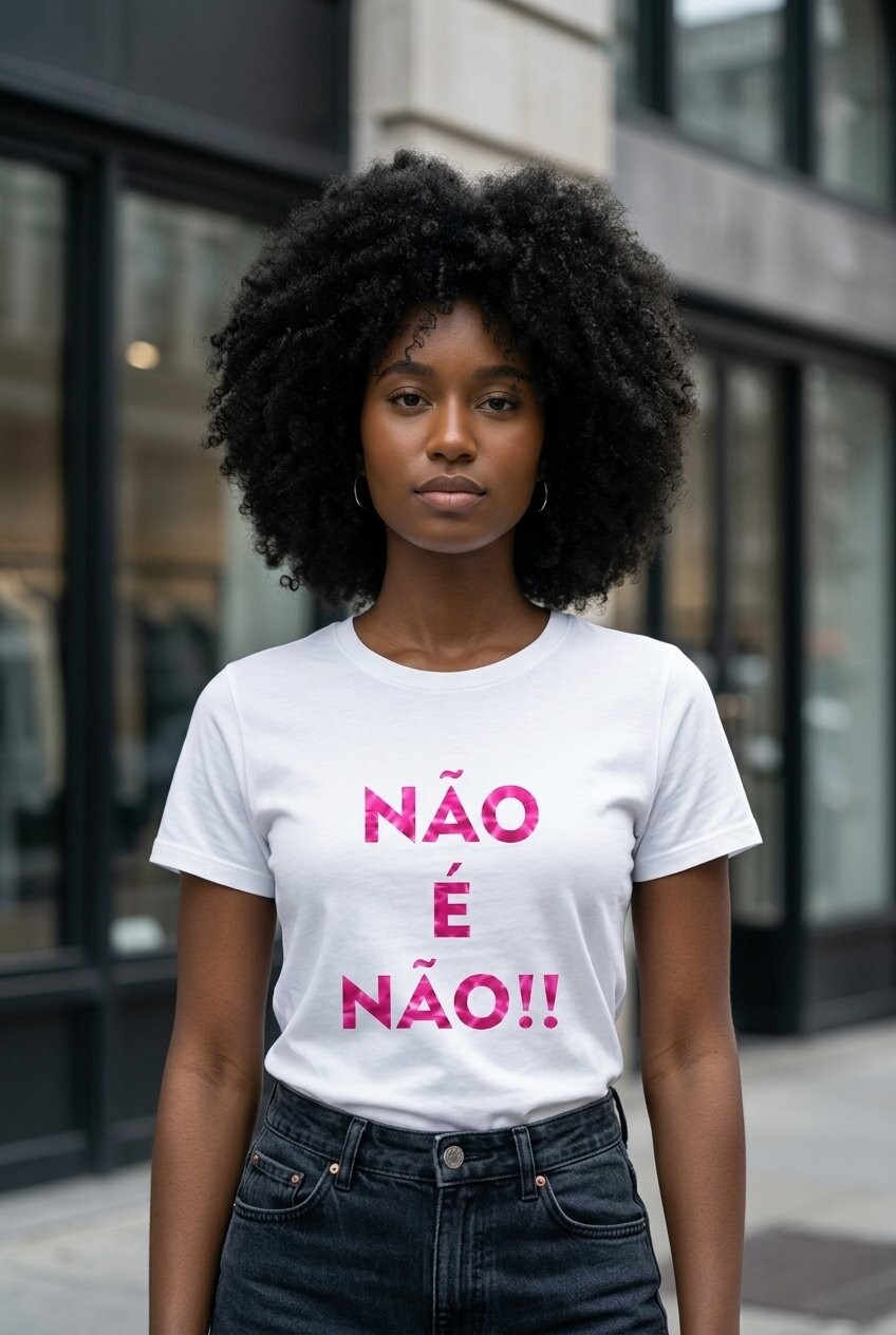 Camiseta Feminina Não é Não em Algodão 100% | Estampa em Vi