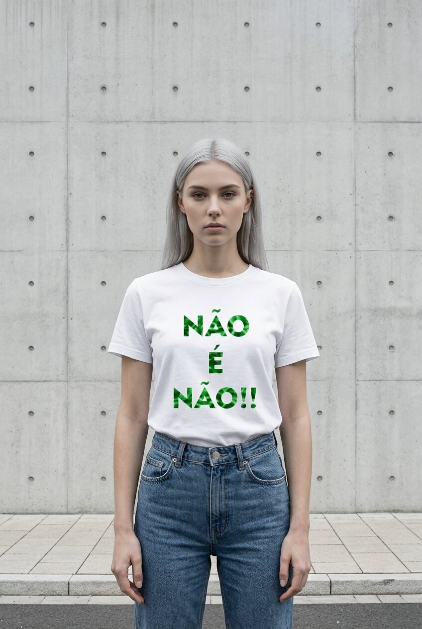 Camiseta Feminina Não é Não em Algodão 100% | Estampa em Vi