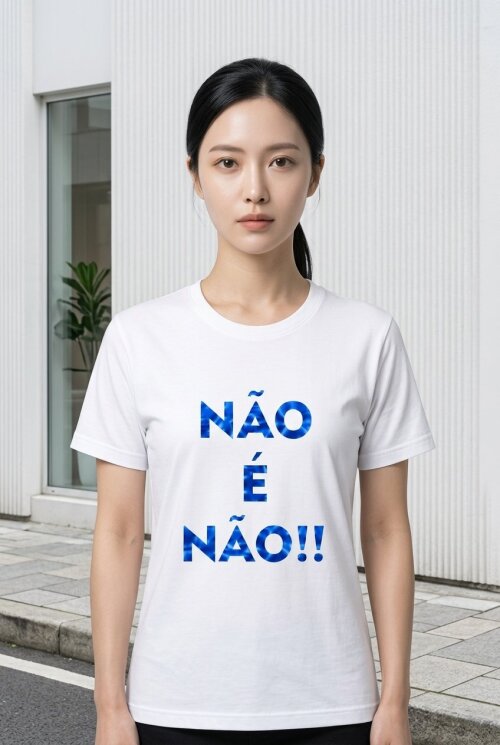 Camiseta Feminina Não é Não em Algodão 100% | Estampa em Vi