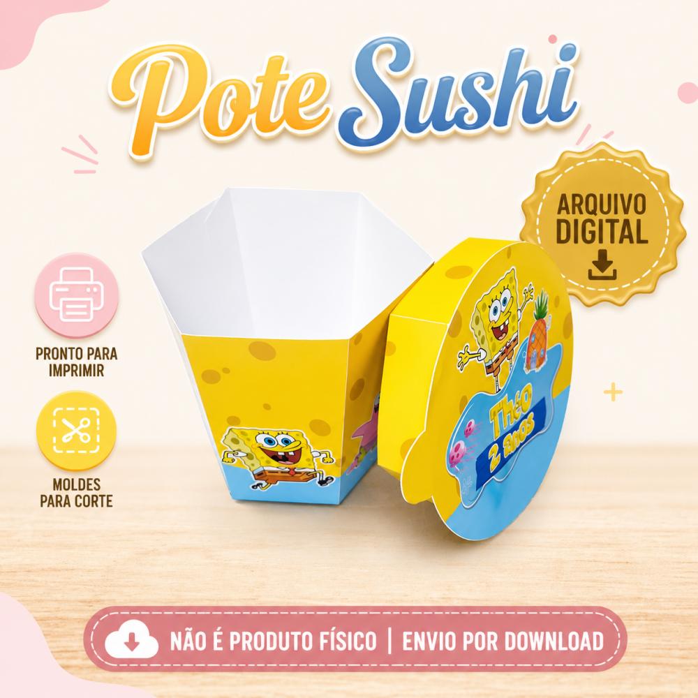 Arquivo Digital Pote Sushi Bob Esponja