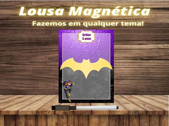 Lousa Magnética Batgirl com Embalagem