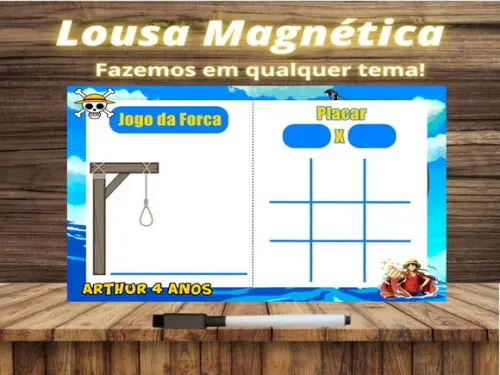 Lousa Magnética + J.v + Forca One Piece com Embalagem
