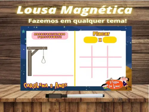 Lousa Magnética + J.v + Forca Show da Luna com Embalagem