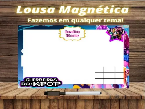 Lousa Magnética + J.v Guerreiras do Kpop com Embalagem