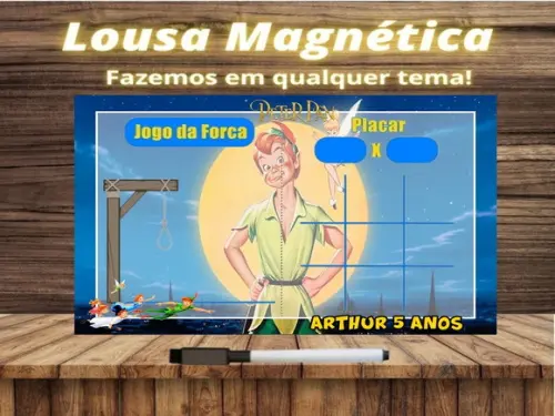 Lousa Magnética + Jogo da Velha + Forca Peter Pan com Emb.
