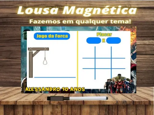 Lousa Magnética + Jogo da Velha + Forca Vingadores com Emb.