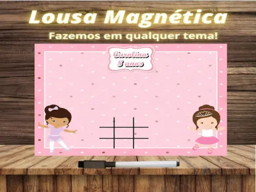 Lousa Magnética + Jogo da Velha Bailarina com Embalagem