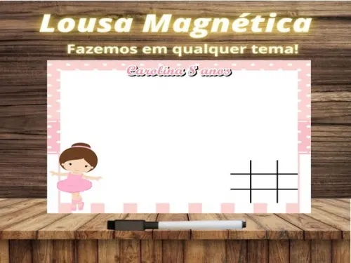 Lousa Magnética + Jogo da Velha Bailarina com Embalagem