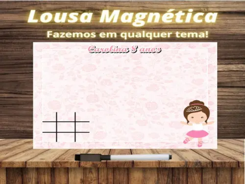 Lousa Magnética + Jogo da Velha Bailarina com Embalagem