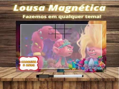Lousa Magnética + Jogo da Velha Trolls com Embalagem