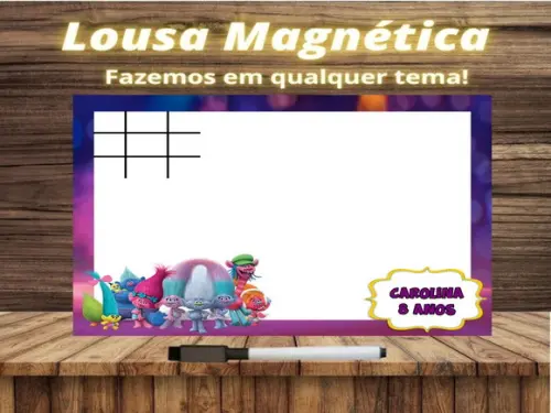 Lousa Magnética + Jogo da Velha Trolls com Embalagem