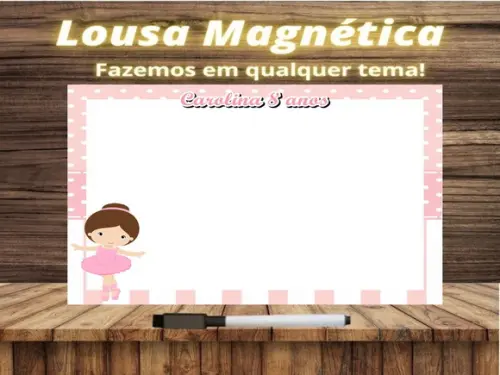 Lousa Magnética Bailarina com Embalagem