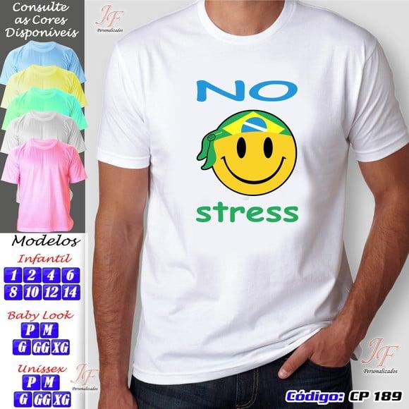 01 Camiseta Adulto Infantil No Stress Personalizada
