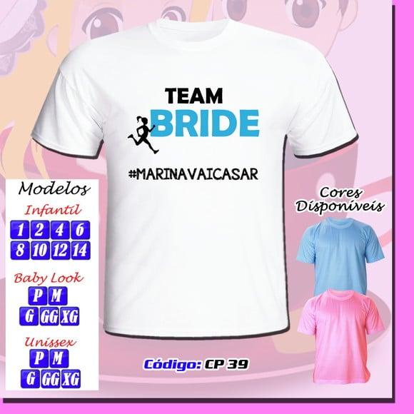 01 Camiseta Personalizada Chá Bar Chá de Barnela Time Bride