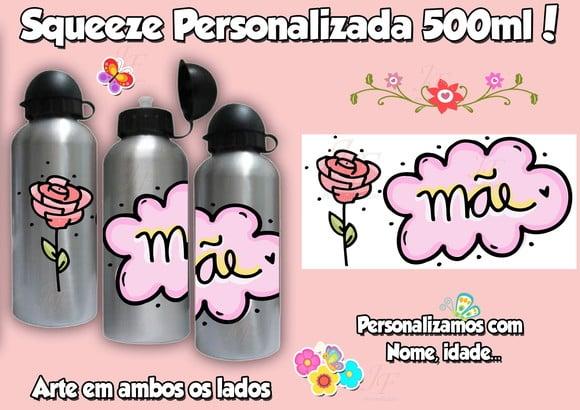 Squeeze Garrafinha 500 ml Personalizada Dia das Mães