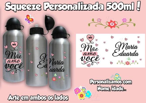 Squeeze Garrafinha 500 ml Personalizada Dia das Mães