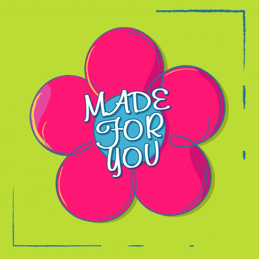 Made For You Lembrancinhas