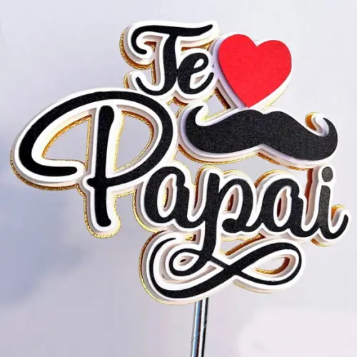Arquivo Corte: Topo de Bolo Dia dos Pais Te Amo Papai