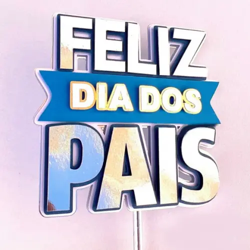 Arquivo de Corte: Topo de Bolo Feliz Dia dos Pais 05