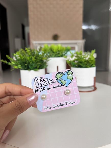 Brinco Pérola na Tag Personalizado -dia da Mães