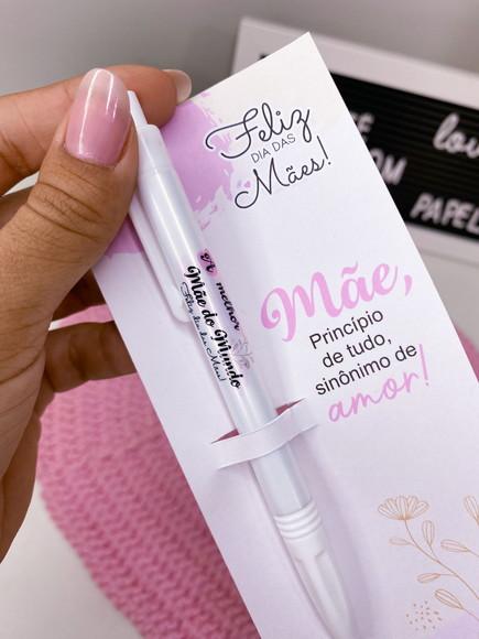 Caneta Personalizada com Cartão Dia das Mães