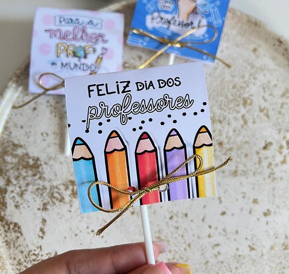Pirulito Personalizado- Dia dos Professores