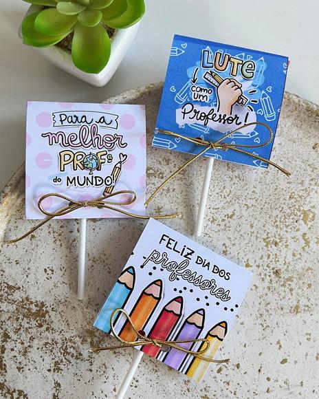 Pirulito Personalizado- Dia dos Professores