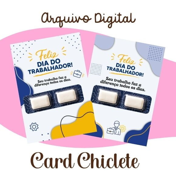 Arquivo Card Chiclete Dia do Trabalhador
