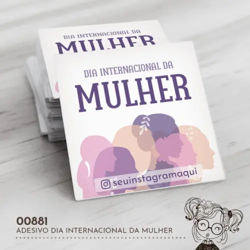 Adesivo Quadrado Dia Internacional da Mulher - 00881