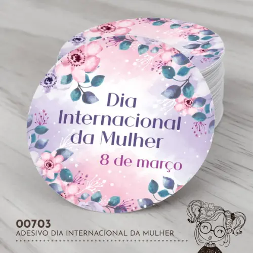 Adesivo Redondo Dia Internacional da Mulher - 00703