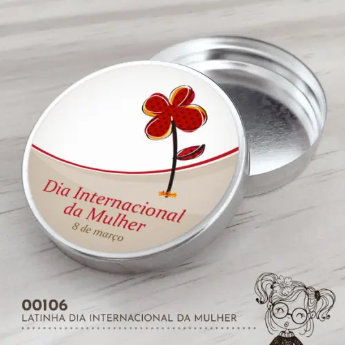 Latinha Adesivada Dia Internacional da Mulher - 00106