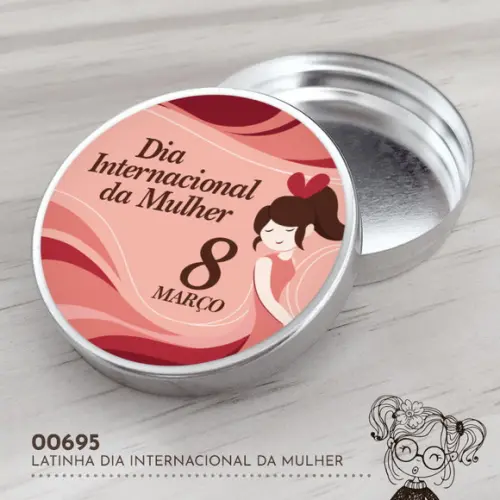 Latinha Adesivada Dia Internacional da Mulher - 00695