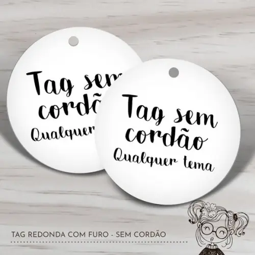 Tag Redonda com Furo sem Cordão