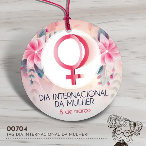 Tag Redonda Dia Internacional da Mulher - 00704