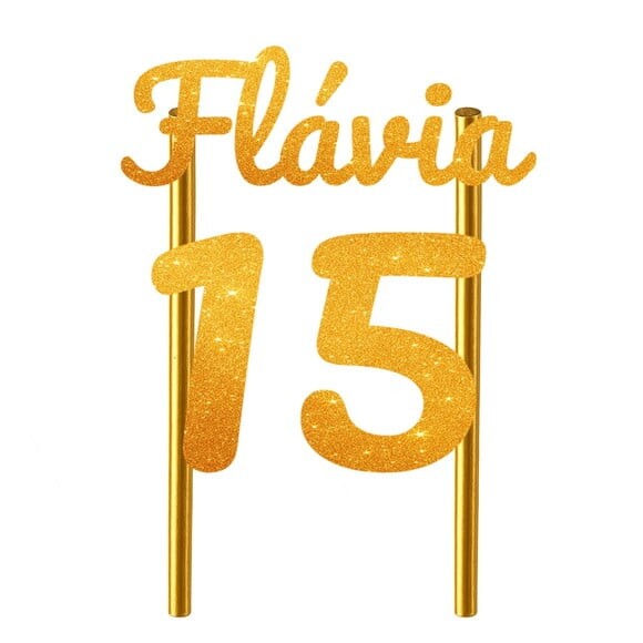 Topo de Bolo 15 Anos Glitter Nome Flávia