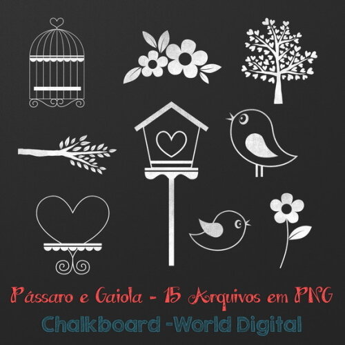 Kit Arquivo Digital em PNG Chalkboard Pássaros e Gaiolas