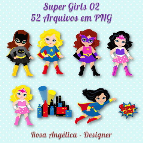 Kit Arquivo Digital em PNG Super Girls 02