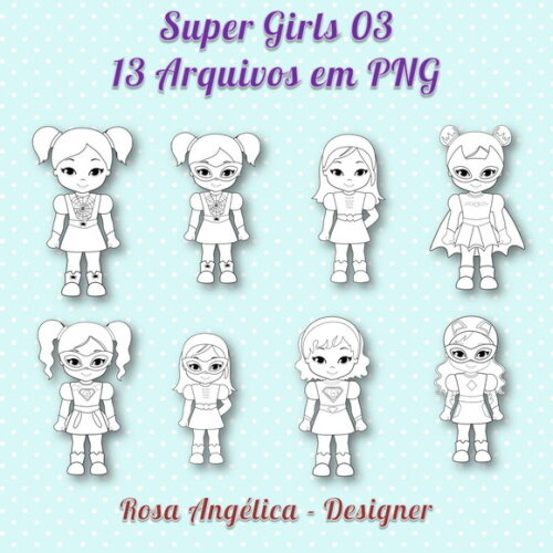 Kit Arquivo Digital em PNG Super Girls 03